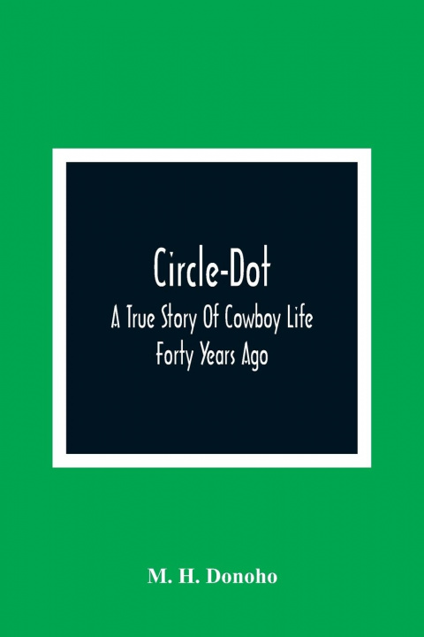 Knjiga Circle-Dot M. H. Donoho