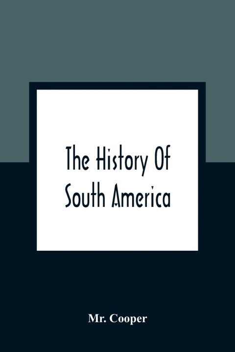Könyv History Of South America 