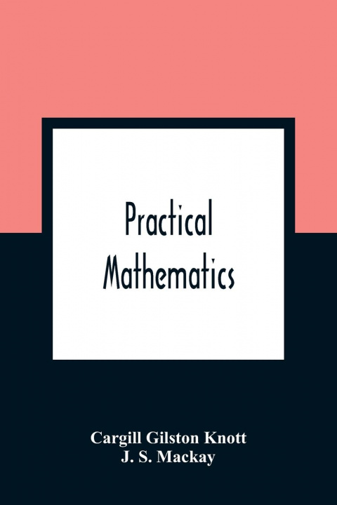 Knjiga Practical Mathematics J. S. Mackay