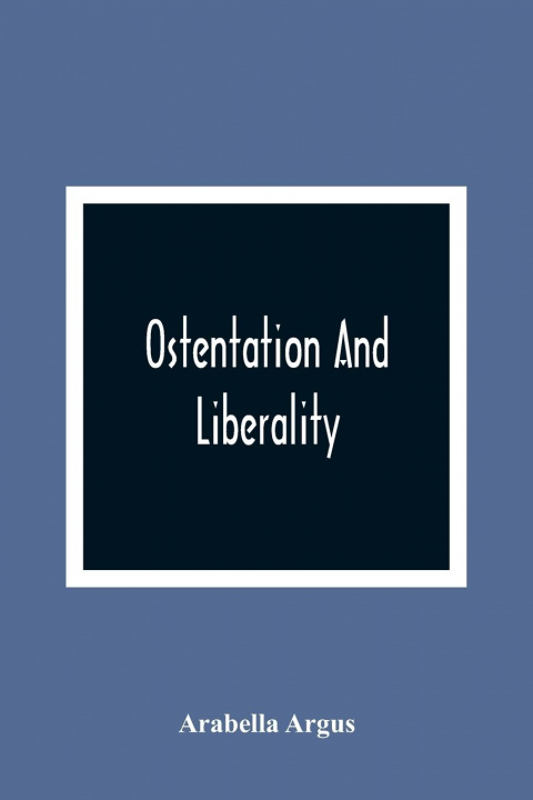 Boek Ostentation And Liberality Arabella Argus