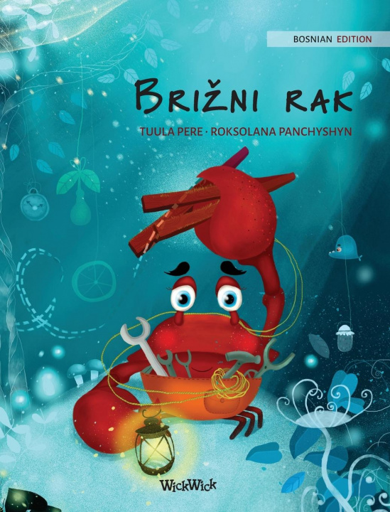 Kniha Brizni rak (Bosnian Edition of The Caring Crab) Roksolana Panchyshyn