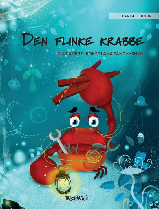 Kniha Den flinke krabbe (Danish Edition of The Caring Crab) Roksolana Panchyshyn