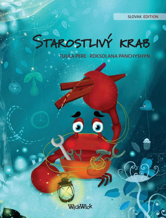 Kniha Starostlivy krab (Slovak Edition of The Caring Crab) Roksolana Panchyshyn