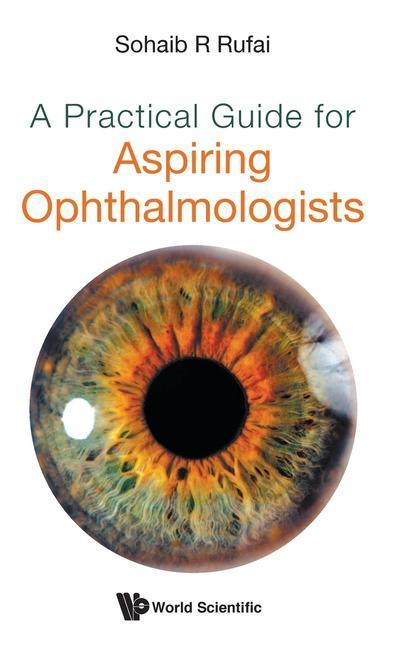Книга Practical Guide For Aspiring Ophthalmologists, A 