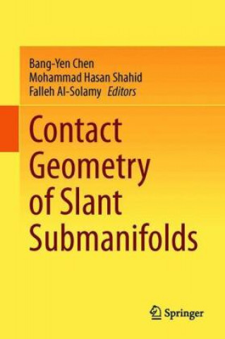 Knjiga Contact Geometry of Slant Submanifolds Mohammad Hasan Shahid