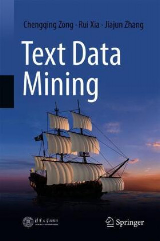 Kniha Text Data Mining Rui Xia