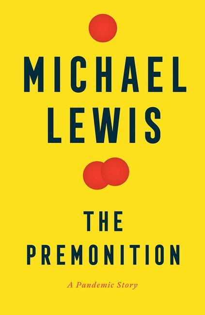Carte Premonition - A Pandemic Story Michael Lewis