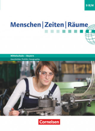 Książka Menschen-Zeiten-Räume 9. Jahrgangsstufe - Mittelschule Bayern - Schülerbuch Manuel Köhler