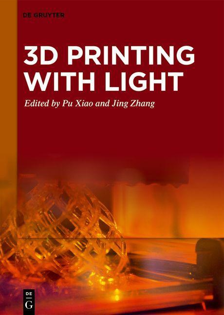 Книга 3D Printing with Light Jing Zhang