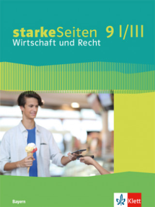 Book starkeSeiten Wirtschaft und Recht 9 I/III. Schulbuch Klasse 9. Ausgabe Bayern Realschule 