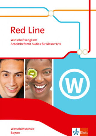 Könyv Red Line. Wirtschaftsschule. Klasse 9/10.  Ausgabe Bayern 