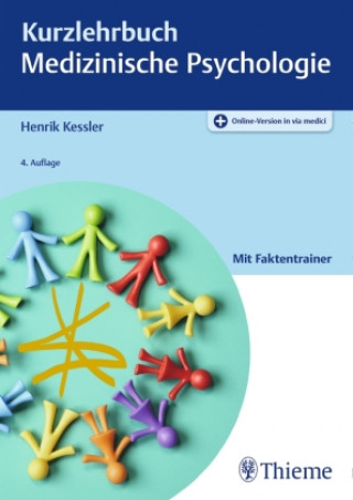 Книга Kurzlehrbuch Medizinische Psychologie und Soziologie Henrik Kessler
