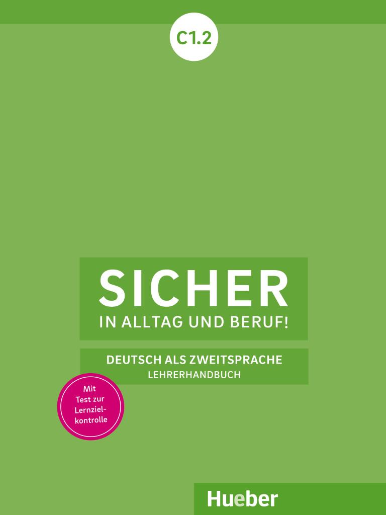 Livre Sicher in Alltag und Beruf! C1.2.  Lehrerhandbuch 