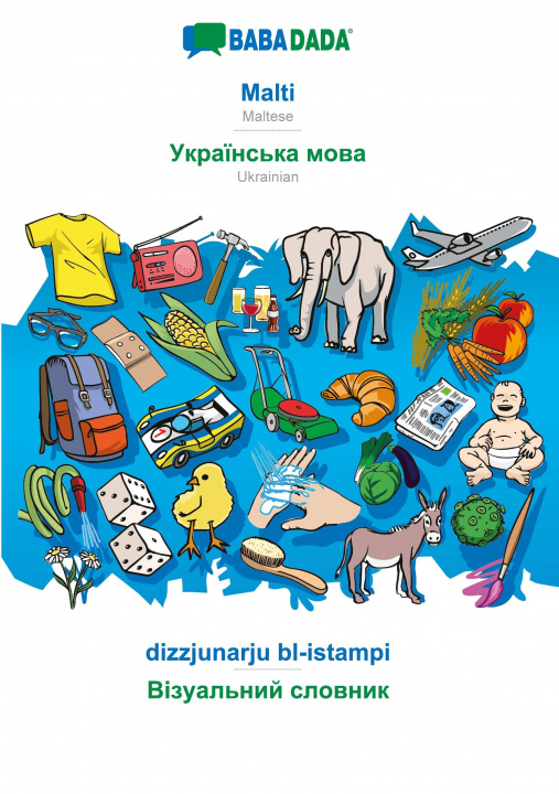 Boek BABADADA black-and-white, Malti - Ukrainian (in cyrillic script), dizzjunarju bl-istampi - visual dictionary (in cyrillic script) Babadada Gmbh
