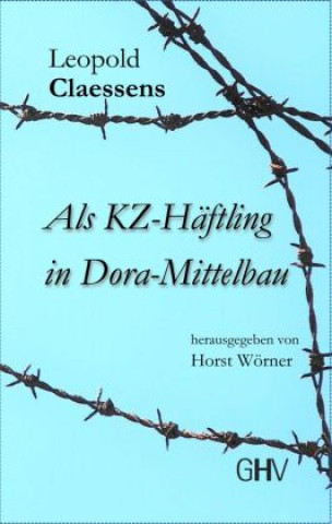 Carte Als KZ-Häftling in Dora-Mittelbau Horst Wörner