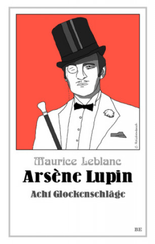 Knjiga Ars?ne Lupin - Acht Glockenschläge Martin Barkawitz