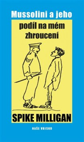 Libro Mussolini a jeho podíl na mém vítězství 