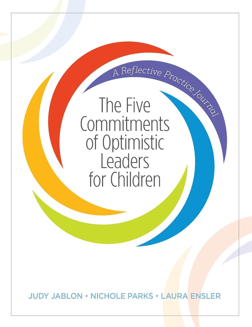 Knjiga Five Commitments of Optimistic Leaders for Children Nichole Parks