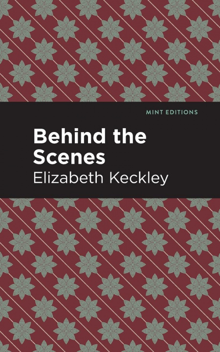 Book Behind the Scenes Elizabeth Keckley