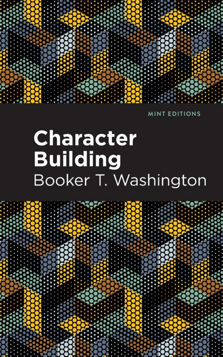 Book Character Building Booker T. Washington