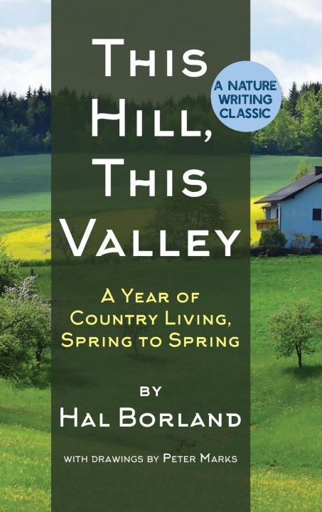 Knjiga This Hill, This Valley Hal Borland