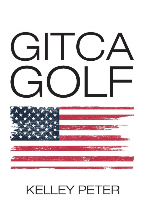 Knjiga Gitca Golf Kelley Peter