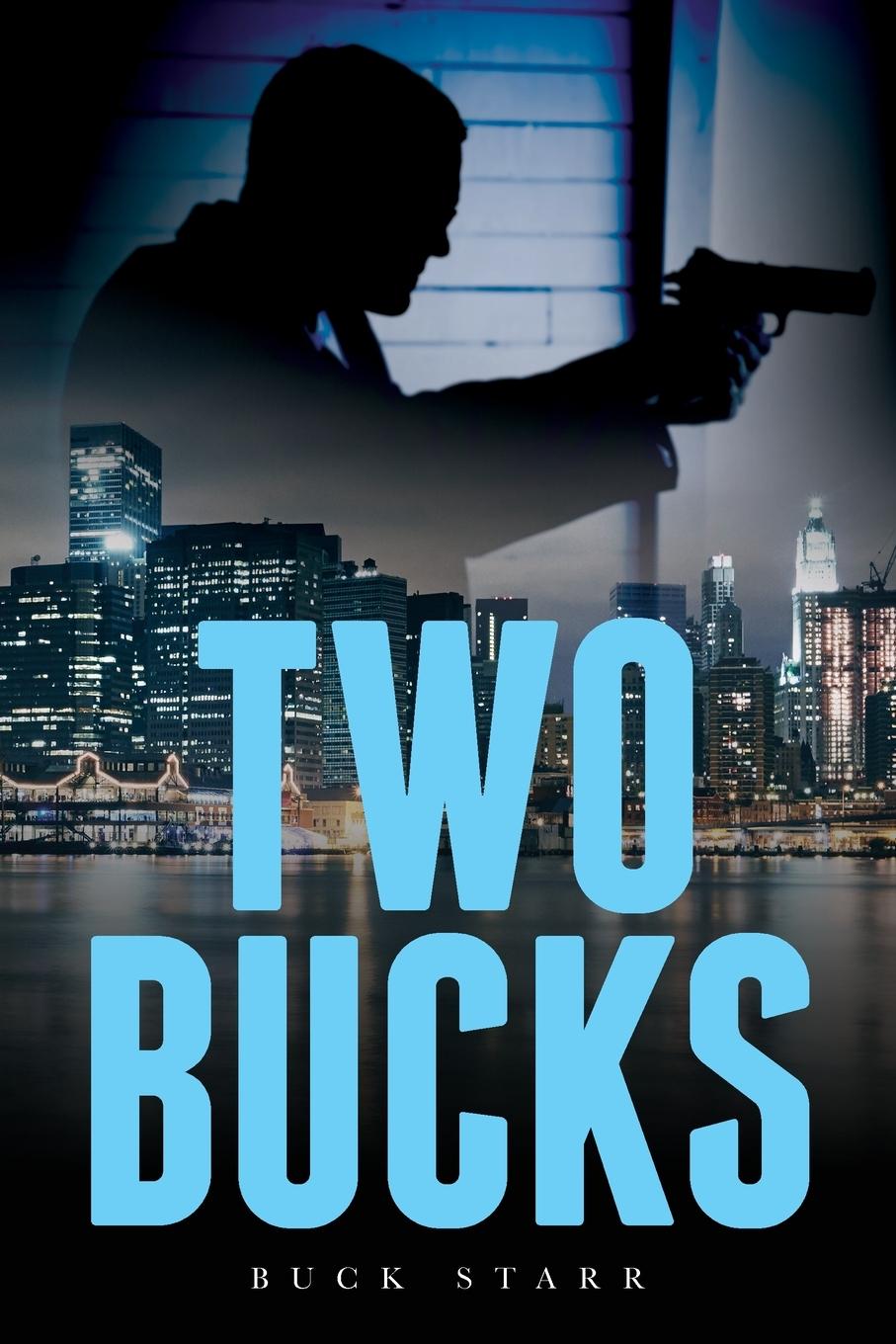 Knjiga Two Bucks Buck Starr