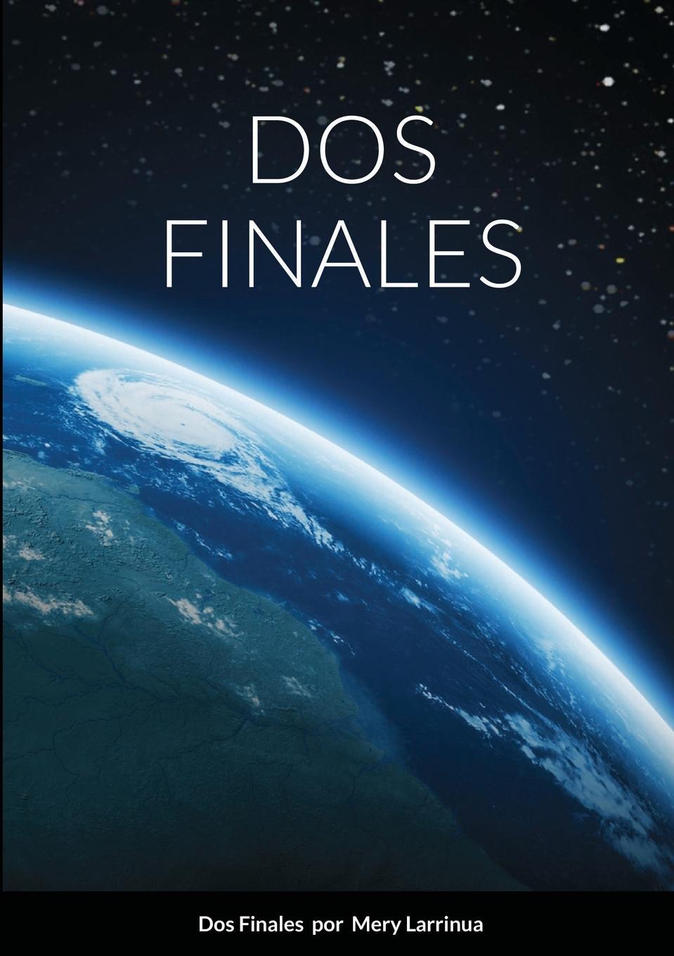 Knjiga DOS Finales Mery Larrinua