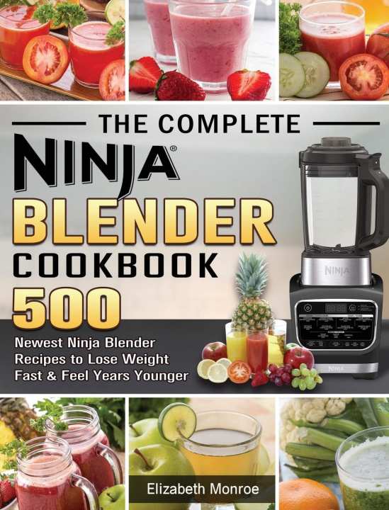 Livre Complete Ninja Blender Cookbook 