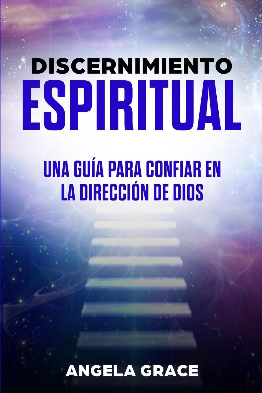 Książka Discernimiento Espiritual Angela Grace