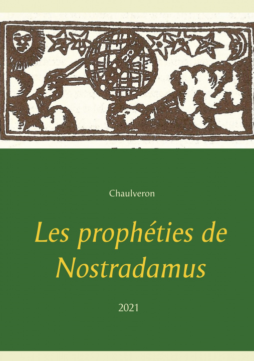 Carte Les propheties de Nostradamus Michel Nostradamus