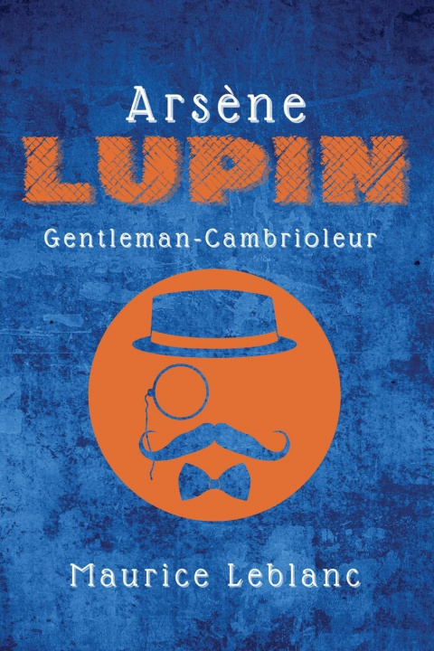 Knjiga Ars?ne Lupin Maurice LeBlanc