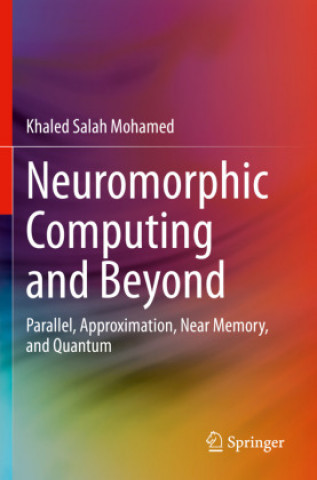 Kniha Neuromorphic Computing and Beyond 