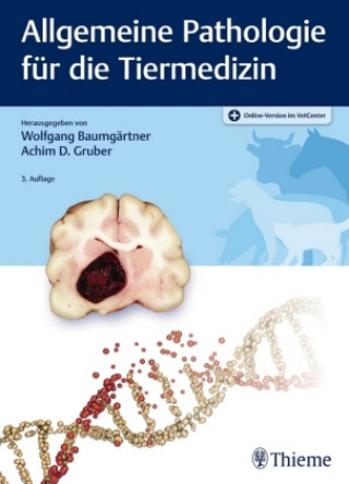 Kniha Allgemeine Pathologie für die Tiermedizin Achim Dieter Gruber