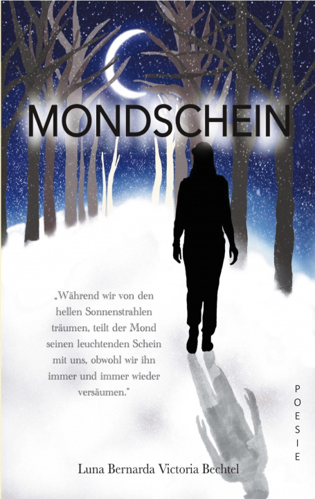 Knjiga Mondschein Luna Bernarda Victoria Bechtel