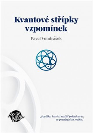 Kniha Kvantové střípky vzpomínek Pavel Vondráček