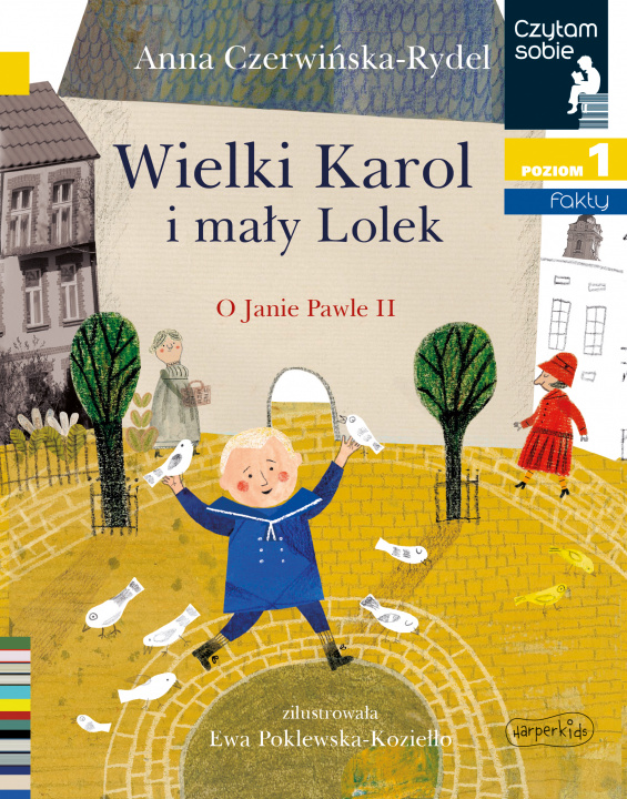 Book Wielki Karol i mały Lolek. O Janie Pawle II. Czytam sobie. Poziom 1 Anna Czerwińska-Rydel