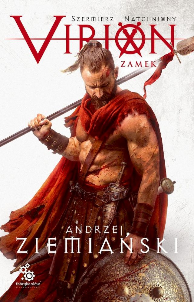 Carte Zamek. Szermierz Natchniony. Virion. Tom 1 Andrzej Ziemiański