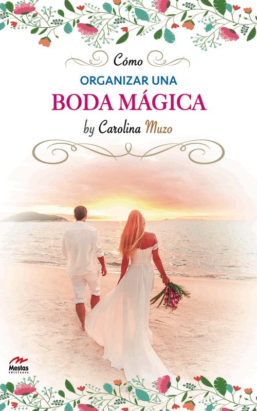 Carte Cómo organizar una boda mágica CAROLINA MUZO