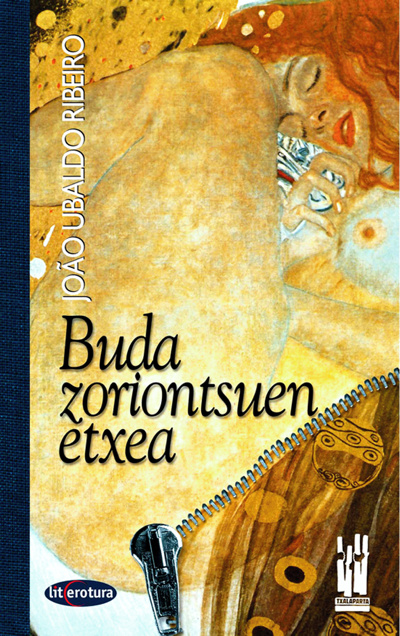 Könyv Buda zoriontsuen etxea JOAO UBALDO OSORIO PIMENTEL RIBEIRO