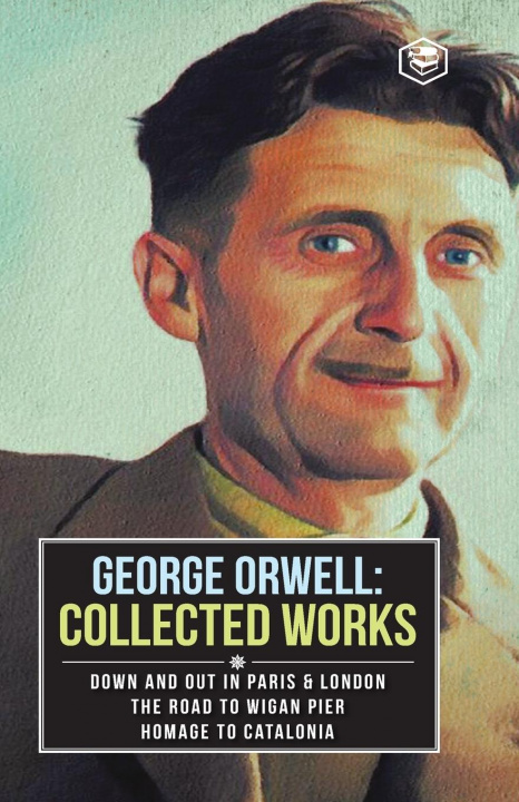 Carte George Orwell Collected Works 