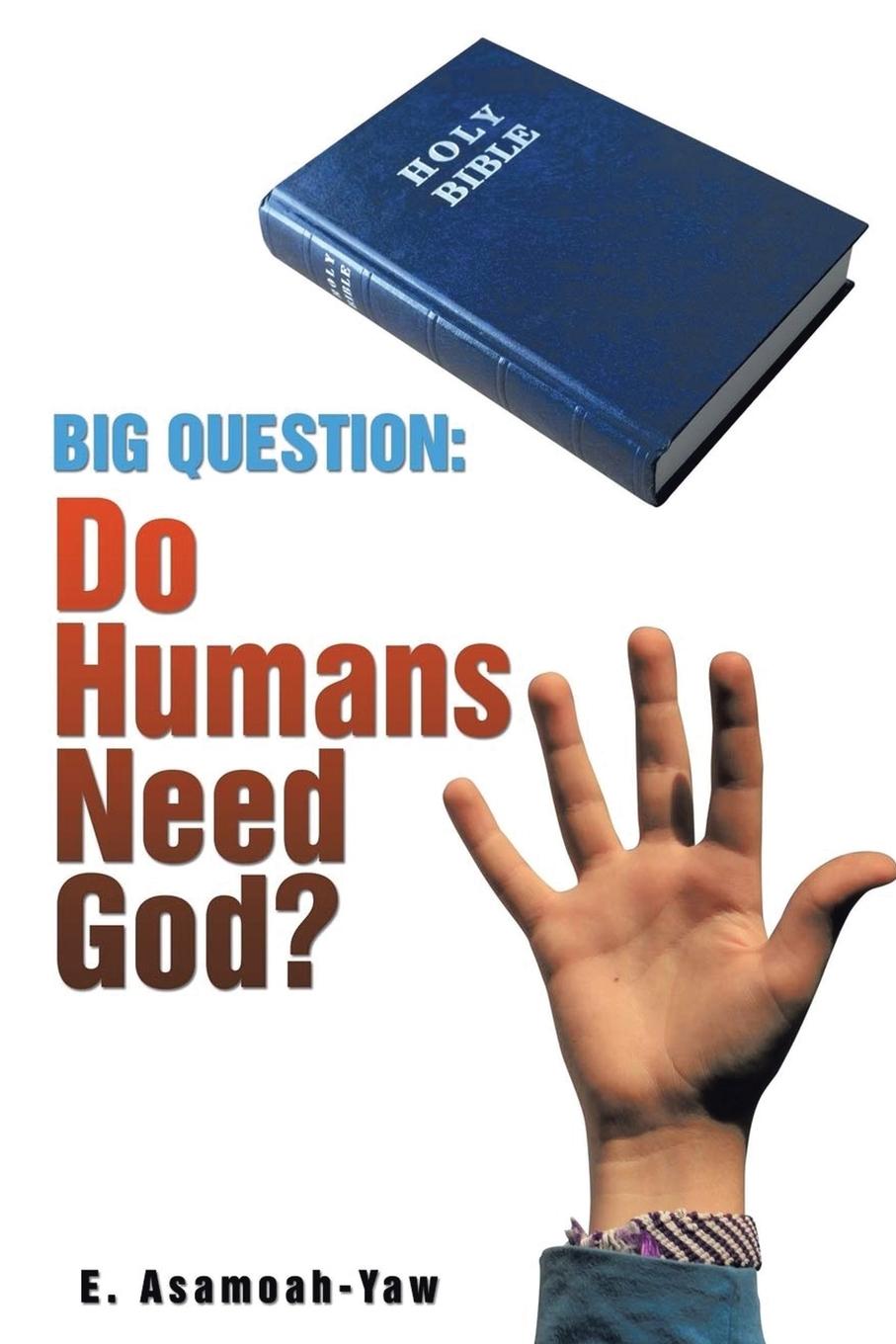 Knjiga Big Question E. Asamoah-Yaw