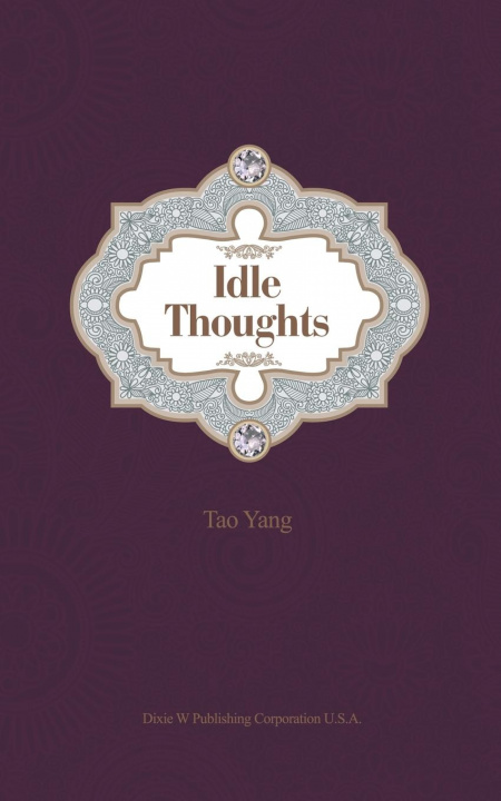 Knjiga Idle Thoughts Tao Yang