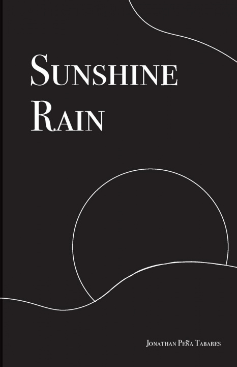 Knjiga Sunshine Rain Jonathan Pena Tabares