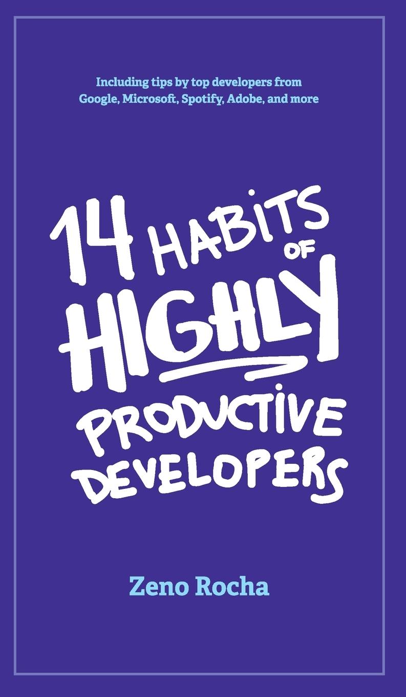 Carte 14 Habits of Highly Productive Developers 