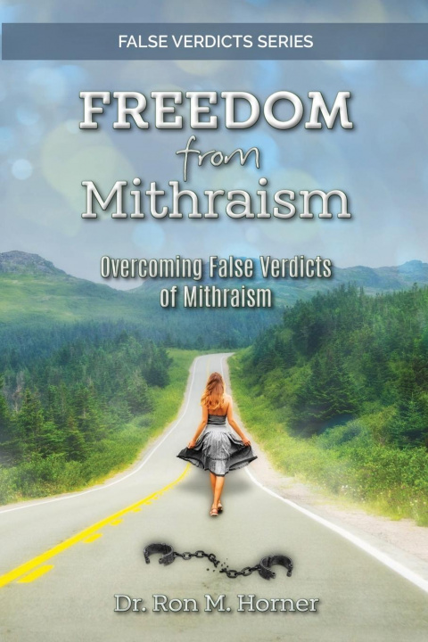 Boek Freedom from Mithraism Ron M. Horner