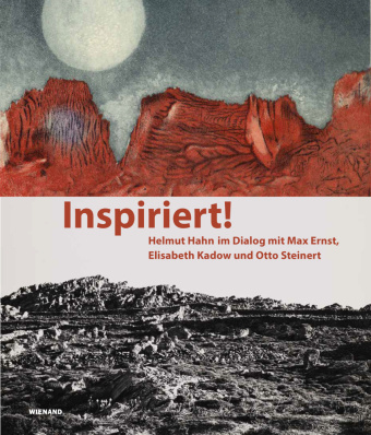 Boek Inspiriert! Helmut Hahn im Dialog mit Max Ernst, Elisabeth Kadow und Otto Steinert Romina Friedemann