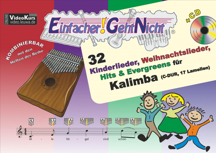 Carte Einfacher!-Geht-Nicht: 32 Kinderlieder, Weihnachtslieder, Hits & Evergreens für Kalimba (C-DUR, 17 Lamellen) mit CD Bruno Waizmann
