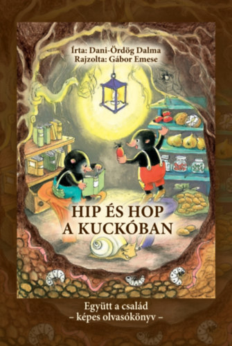 Kniha Hip és Hop a kuckóban Dani-Ördög Dalma