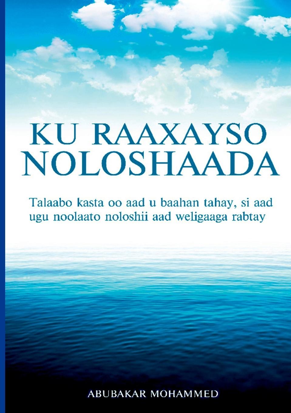 Book Ku Raaxeyso Noloshaada 